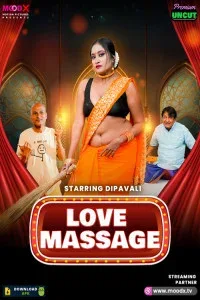 Love Massage (2025) MoodX Original