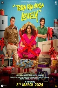 Tera Kya Hoga Lovely (2024) Hindi Movie