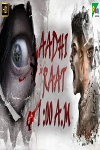 Aadhi Raat 1AM (2019) South Indian Hindi Dubbed Movie