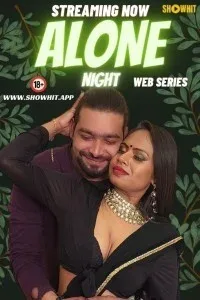 Alone Night (2024) ShowHit Original