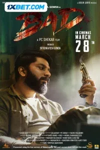 Bad (2025) South Indian Hindi Dubbed Movie