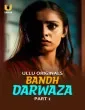 Bandh Darwaza (2025) Part 1 Ullu Original Unrated Webseries