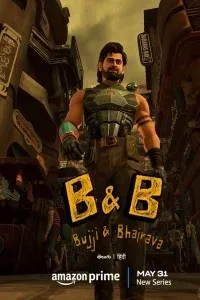 Bujji and Bhairava (2024) Season 1 Hindi Web Series