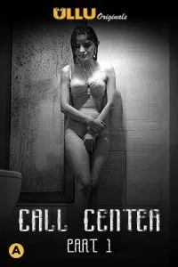 Call Center Part 1 (2020) ULLU Original