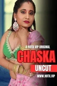 Chaska (2023) HotX Original