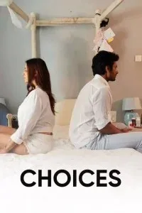 Choices (2021) Hindi Movie