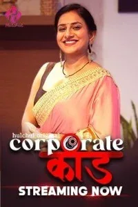 Corporate Kaand (2024) HulChul Original