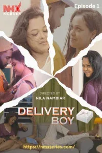 Delivery Boy (2025) S01 NMX Originals Unrated Webseries