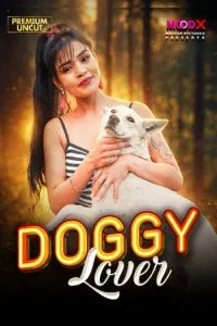 Doggy Lover (2026) MoodX Originals Hindi