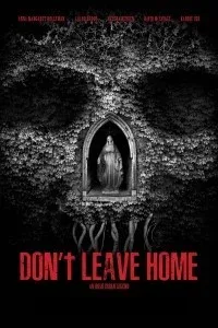 Dont Leave Home (2018) Hindi Dubbed
