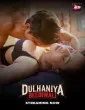 Dulhaniya Beediwali (2025) Season 01 Hindi WebSeries