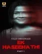 Ek Haseena Thi: Part 2 (2024) Ullu Original