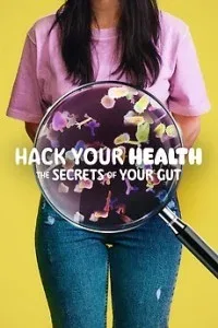 Hack Your Health The Secrets of Your Gut (2024) Hindi Dubbed