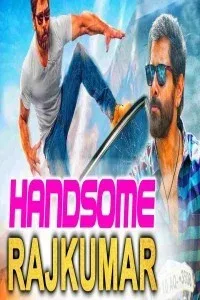 Handsome Raajkumar (2018) South Indian Hindi Dubbed Movie