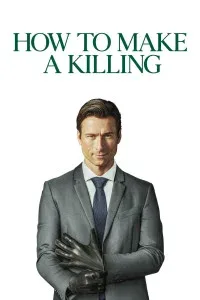 How to Make a Killing (2026) English Movie