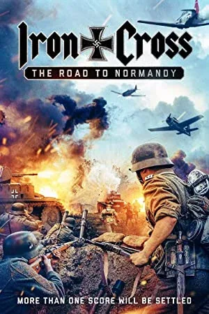 Iron Cross The Road To Normandy (2022) Hindi Dubbed