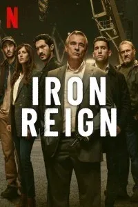 Iron Reign (2024) Season 1 Hindi Web Series