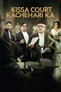 Kissa Court Kachehari Ka (2026) Hindi Movie