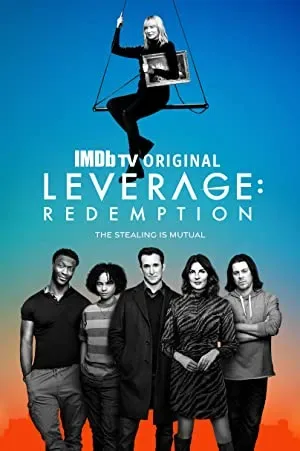 Leverage Redemption (2021) Web Series