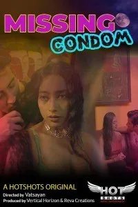 Missing Condom (2020) HotShots Short Film