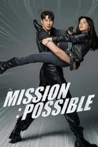 Mission Possible (2021) Korean Hindi Dubbed