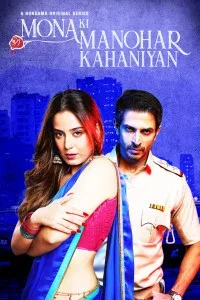 Mona Ki Manohar Kahaniyan (2025) Season 01 Hindi Web Series