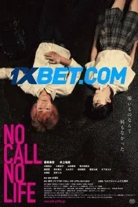 No Call No Life (2021) Hindi Dubbed