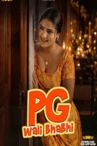PG Wali Bhabhi (2026) S01 WOOW Originals Unrated Webseries