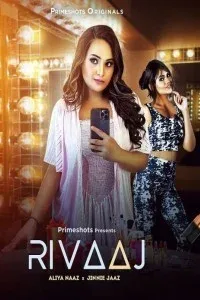 Rivaaj (2023) PrimeShots Original