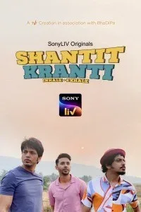 Shantit Kranti (2021) Web Series