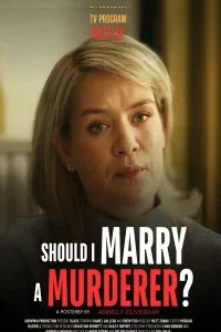 Should I Marry A Murderer (2026) S01 Hindi Dubbed Web Series