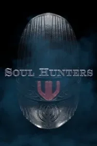 Soul Hunters (2019) Hindi Dubbed