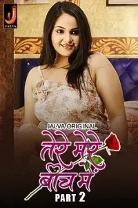 Tere Mere Beech Main Part 2 (2024) Jalva Original