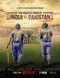 The Greatest Rivalry: India vs Pakistan (2025) Season 1 Hindi Web Series