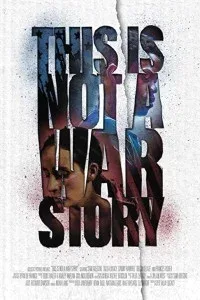 This Is Not a War Story (2021) Hindi Dubbed