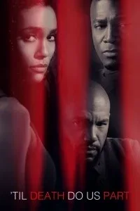 Til Death Do Us Part (2017) Hindi Dubbed