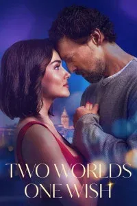 Two Worlds One Wish (2025) Hindi Dubbed