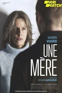 Une mere (2022) Hindi Dubbed
