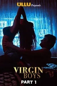 Virgin Boys Part 1 (2020) Web Series