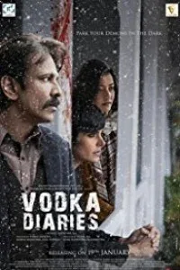 Vodka Diaries (2018) Hindi Movie