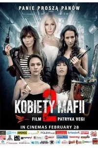 Women of Mafia 2 (2019) Hindi Dubbed