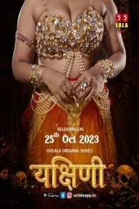 Yakshini (2023) OolalaApp Original