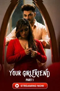 Your Girlfriend (2026) Part 1 Atrangii Originals Unrated Webseries