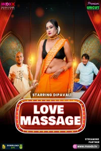 Love Massage (2025) MoodX Original
