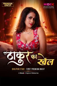 Thakur Ka Khel (2026) S01 MoodX Originals Unrated Webseries