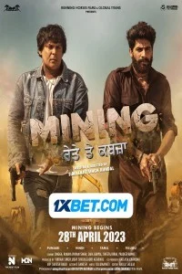 Mining Reyte te Kabzaa (2023) Punjabi Movie