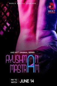 Ayushman Mastram (2024) Season 1 Hindi Web Series