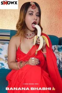Banana Bhabhi (2023) ShowX Original