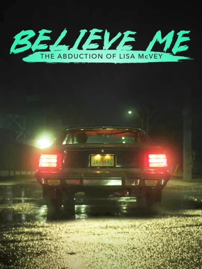 Believe Me The Abduction of Lisa McVey (2018) Hindi Dubbed
