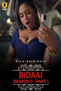 Bidaai (2023) Season 2 (Part 1) Ullu Original